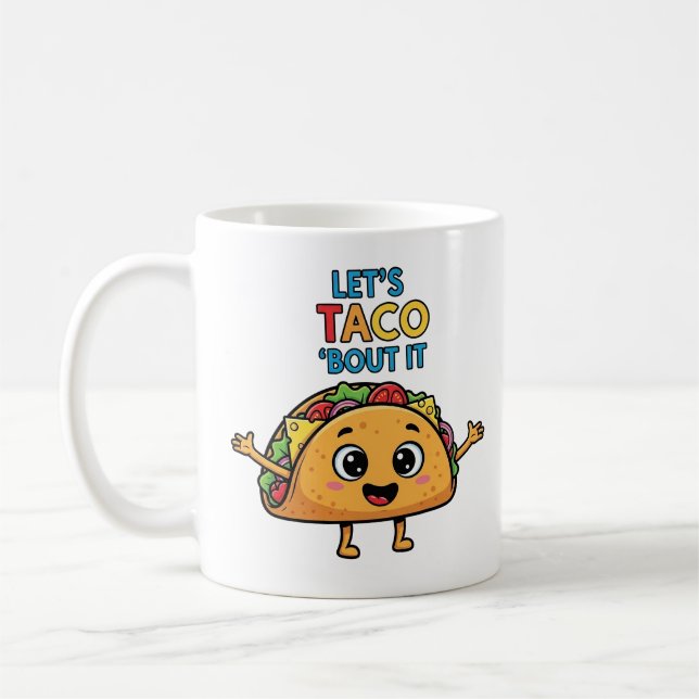 Caneca De Café Let’s Taco ‘Bout It – Funny Taco Cartoon Pun  (Esquerda)