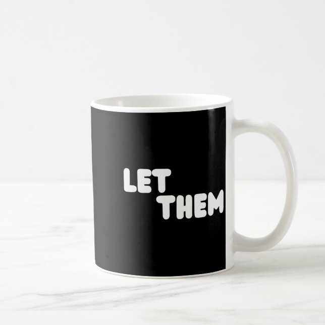 Caneca De Café Let Them Graduation Gift - Insrational Motivationa (Direita)