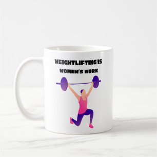 Caneca De Café Levantamento de peso é trabalho feminino