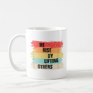 Caneca De Café Levantamo-Nos Levantando Outras Citações Motivacio