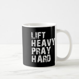 Caneca De Café Levante o Duro de prece pesado