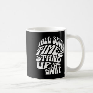 Caneca De Café Levante-se Oito Vezes Após Cair Sete Vezes Mentes