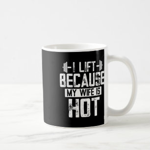 Caneca De Café Levanto Porque Minha Esposa Está Quente 9