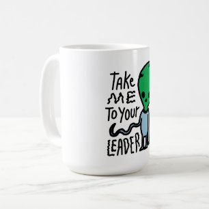 Caneca De Café Leve-me ao seu líder   Citação do sarcasmo de Alie