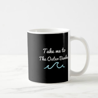 Caneca De Café Leve-me Para A Praia Outer Nks North Carolina Obx