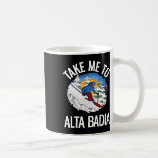 Caneca De Café Leve-me Para Alta Dia Dolomitas Divertidas Esquian