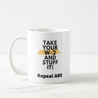 Caneca De Café Leve o seu W-2 e outras coisas