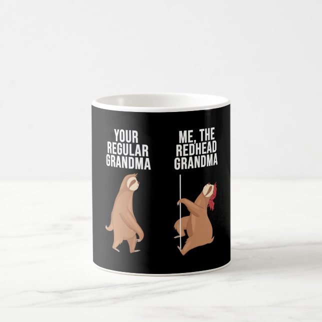 Caneca De Café Leve Sua Avó Normal Para Mim A Avó Ruiva (Centro)