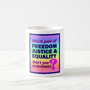 Caneca De Café Liberdade Justiça, igualdade