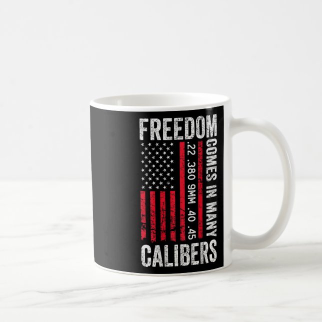Caneca De Café Liberdade Vem Em Muitos Calibres - Piada Pro Arma  (Direita)
