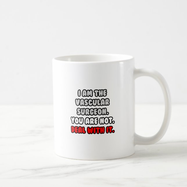 Caneca De Café Lidar Com Isso... Cirurgião Vascular Engraçado (Direita)
