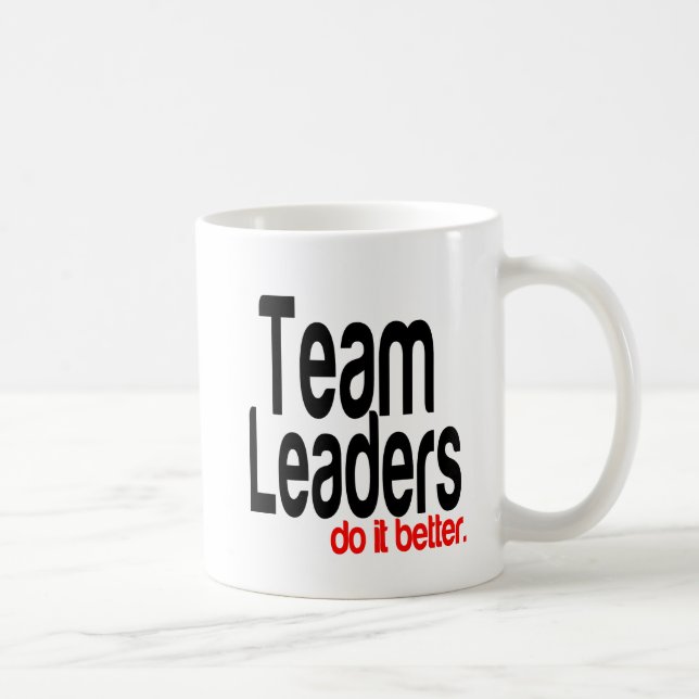 Caneca De Café Líderes de Equipe fazem melhor (Direita)