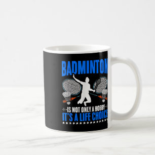 Caneca De Café Life Choice Shuttle Sport Hobby Badminton P
