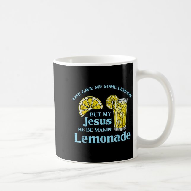 Caneca De Café Life Gave Lemon Jesus Made Lemonade Christian Men  (Direita)