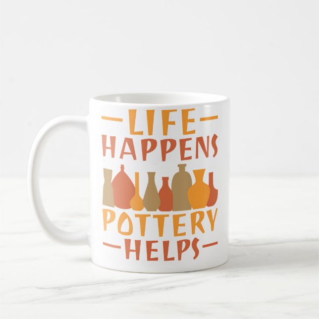 Caneca De Café Life Happens Pottery Helps Pottery (Esquerda)