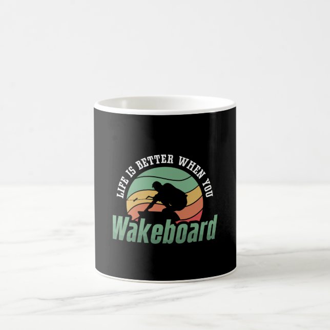 Caneca De Café Life Is Better When You Wakeboard Wakeboarder (Centro)