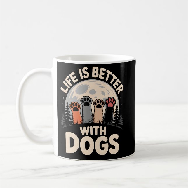 Caneca De Café Life Is Better With Dogs (Esquerda)