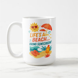 Caneca De Café Life's a Beach - Engraçado Summer Sunscreen