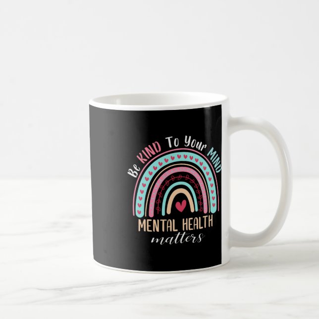 Caneca De Café Ligue-Se À Sua Mente Problemas De Saúde Mental Con (Direita)