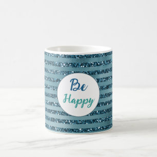 Caneca De Café Listras de Brilho Azul Turquesa Verde Seja Feliz