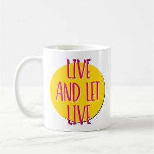 Caneca De Café Live and Let Live Recovery Slogan Mug