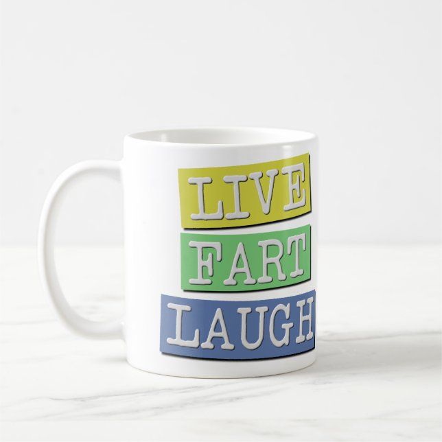 Caneca De Café Live Fart Laugh Divertido (Esquerda)