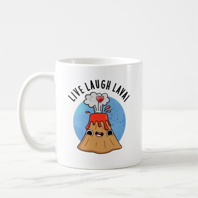 Caneca De Café Live Laugh Lava Funny Volcano Pun (Esquerda)