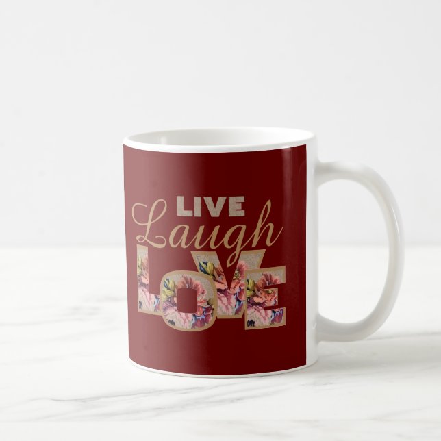 Caneca De Café Live, Laugh, Love Rustic Floral on Burgundy (Direita)