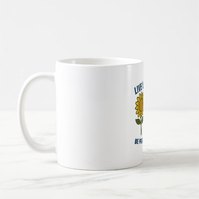 Caneca De Café Live Like a Dog Be Present, Be Happy (Esquerda)