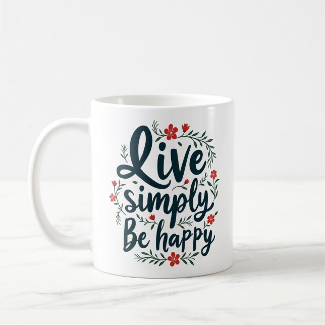 Caneca De Café Live Simplesmente, Seja Feliz - Cotação Inspiracio (Esquerda)