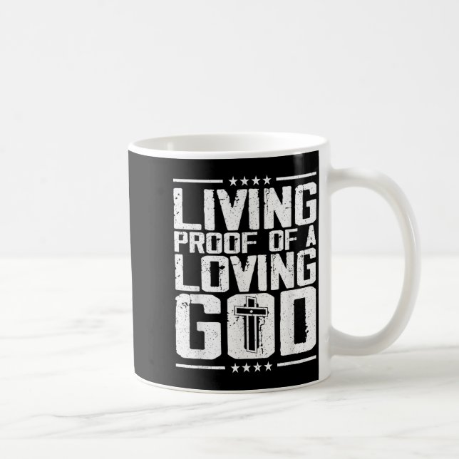 Caneca De Café Living Proof Of A Living God  (Direita)