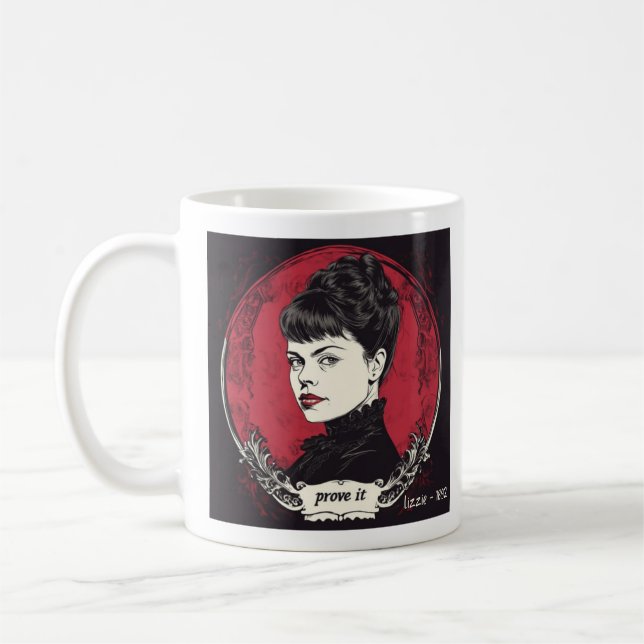 Caneca De Café Lizzie Borden - Prove - Lizzie - 1892 (Esquerda)