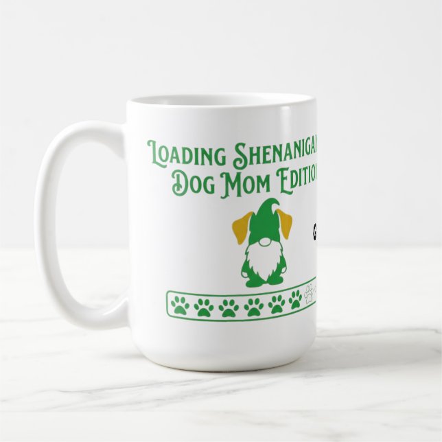 Caneca De Café Loading Shenanigans Dog Mom Gnome St Patrick's Day (Esquerda)