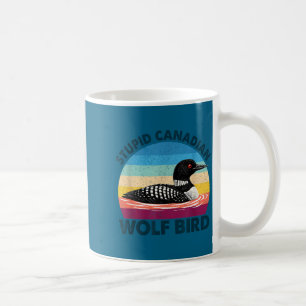 Caneca De Café Lobo Pássaro Canadense Idiota Engraçado Sarcástico