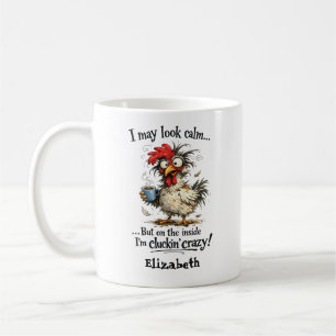 Caneca De Café Louco de Galinha Personalizado Pode Parecer Calmo