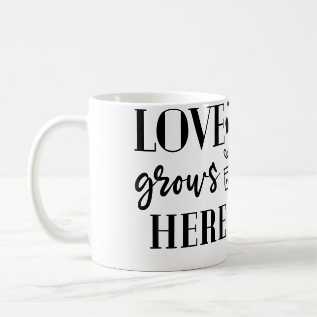 Caneca De Café Love Grows Here Plants Flower Lover Gardening Gard (Esquerda)