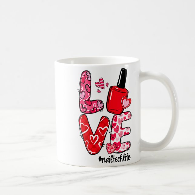 Caneca De Café Love Nail Lish Heart Nail Tech Life Valentines  (Direita)
