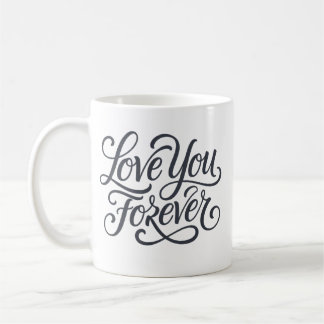 Caneca De Café Love you forever valentine