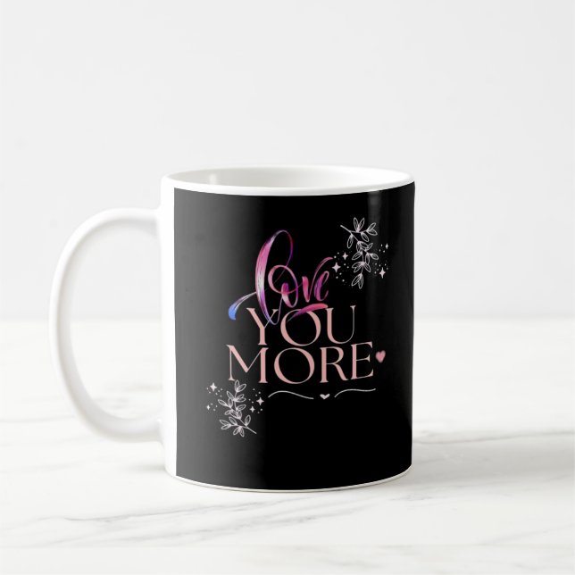 Caneca De Café Love You More Minimal Design  (Esquerda)