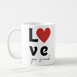Caneca De Café “Love You So Much” Romantic Mug