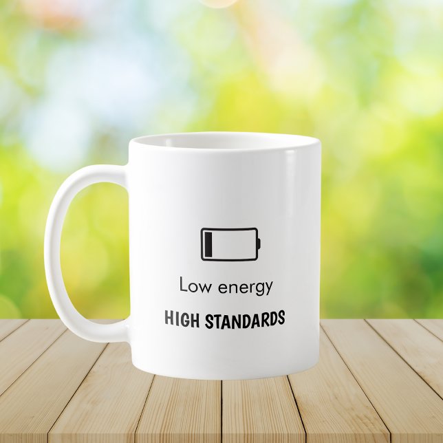 Caneca De Café Low Energy, High Standards Minimalist Quote  (Criador carregado)