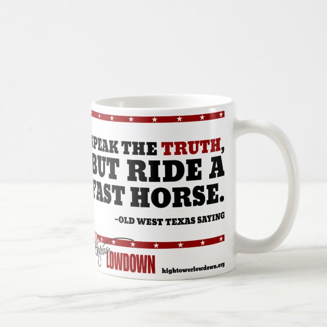 Caneca De Café Lowdown de Hightower: Fale a verdade (a caneca) (Direita)