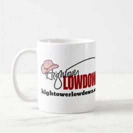 Caneca De Café Lowdown de Hightower: O oposto da coragem (caneca)