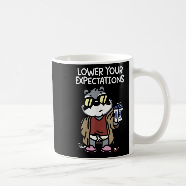 Caneca De Café Lower Your Expectations  (Direita)