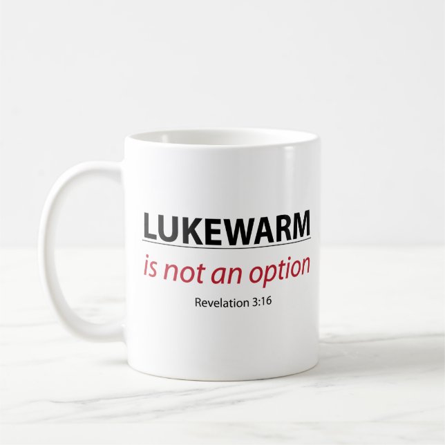 Caneca De Café LUKEWARM NÃO é uma opção (Esquerda)
