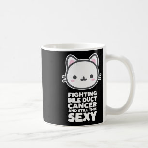 Caneca De Café Lutando contra o Cancer dos Dutos Biliares Ainda E