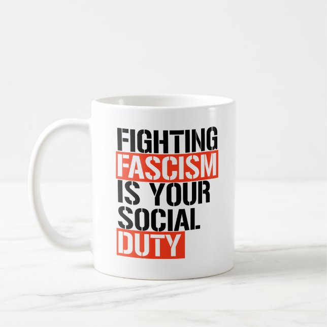 Caneca De Café Lutar contra o fascismo é seu dever (Esquerda)
