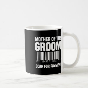Caneca De Café Mã Vạch Quét Thanh Toán Của Mẹ Chú Rể Mothe