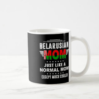 Caneca De Café Mãe bielorrussa Assim Como A Mãe Normal, Exceto Mu