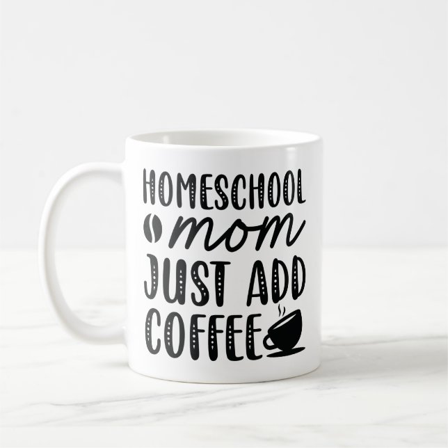 Caneca De Café Mãe da escola doméstica, adicione café (Esquerda)